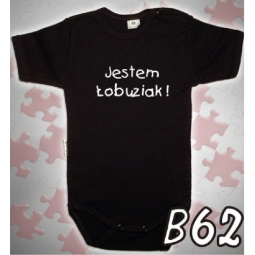 Jestem Łobuziak - body dziecięce B62