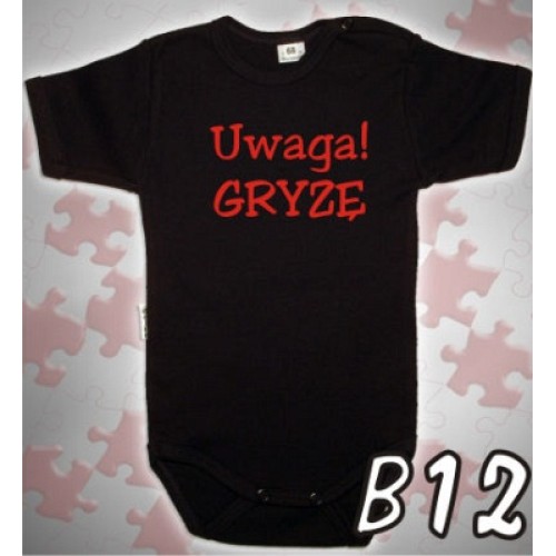 Uwaga, GRYZĘ - body dziecięce B12